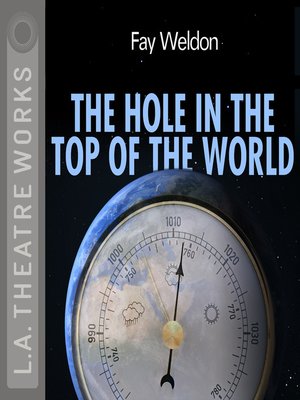 cover image of The Hole in the Top of the World
